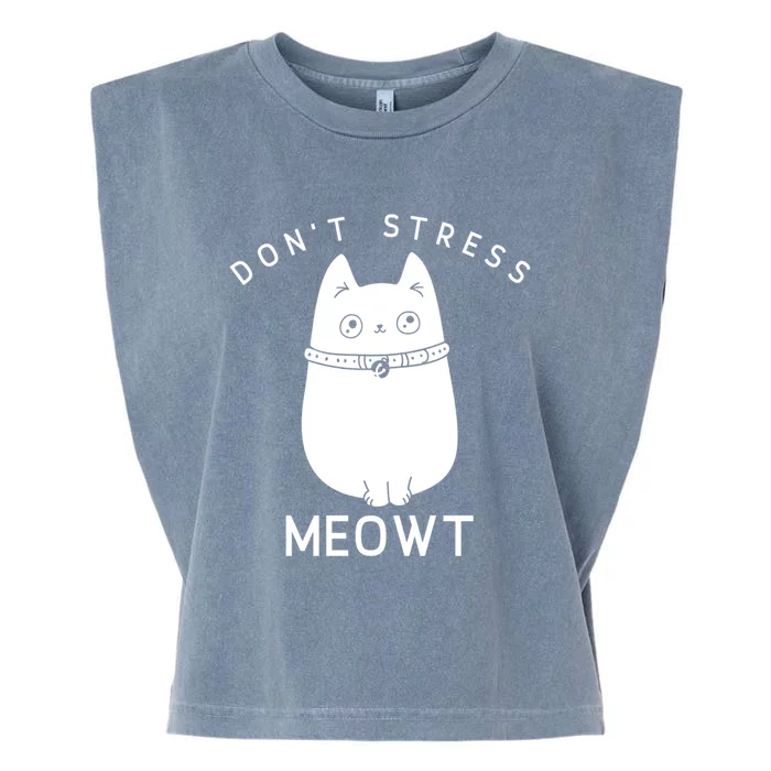 Don’t Stress Meowt Cute Cat Gift Garment-Dyed Women's Muscle Tee