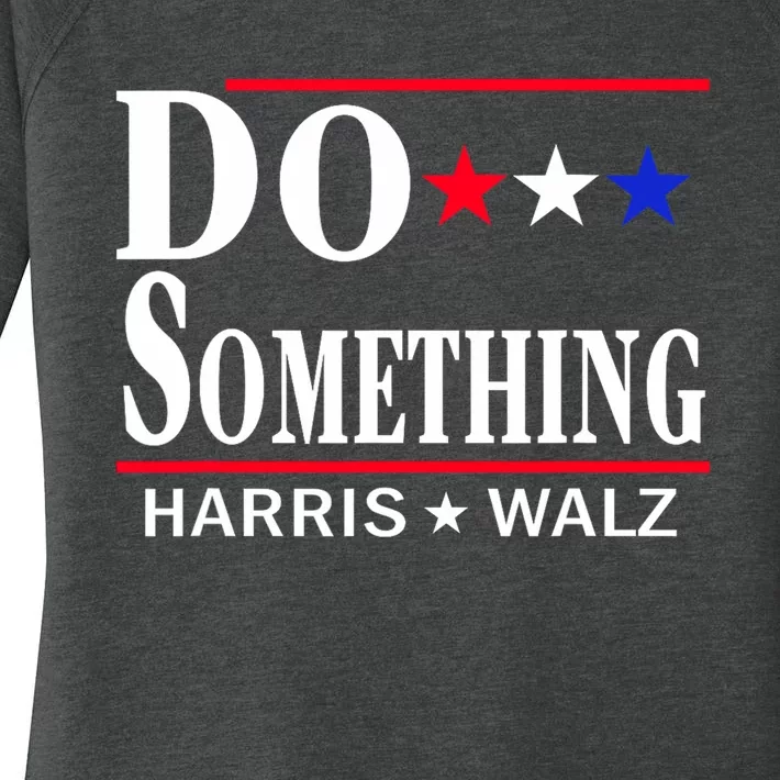 Do Something Michelle Obama Kamala Harris Tim Walz 2024 Women's Perfect Tri Tunic Long Sleeve Shirt