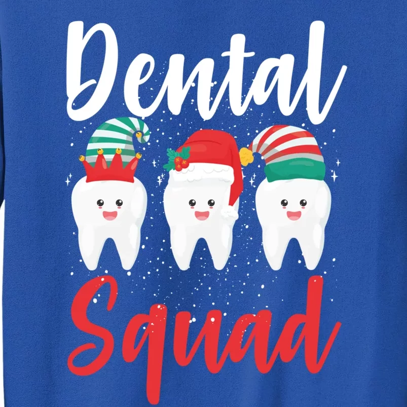 Dental Squad Merry Toothmas Christmas Dentist Tooth Doctor Great Gift Tall Sweatshirt