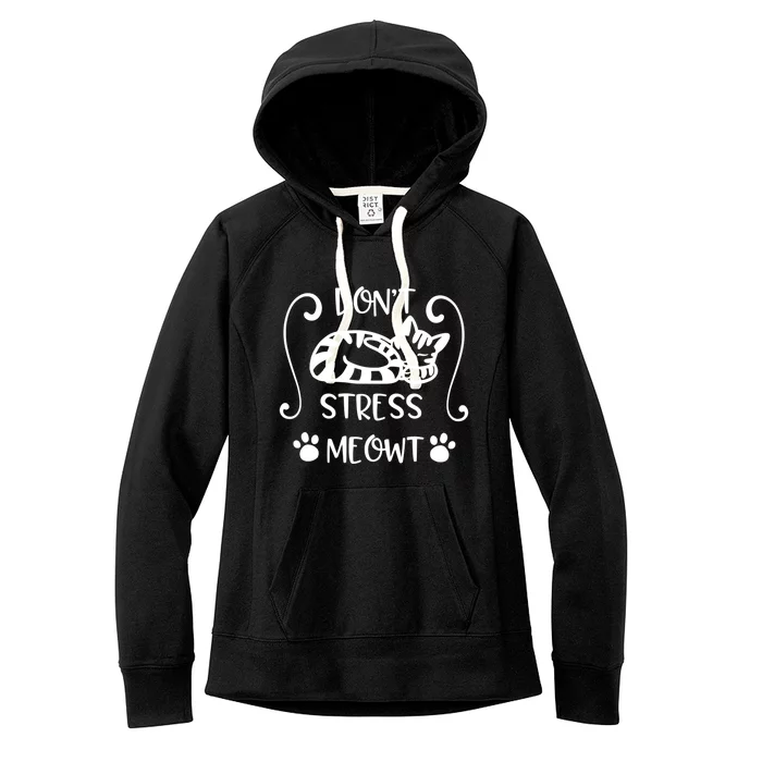 Don’t Stress Meowt Kitty Meaningful Gift Women's Fleece Hoodie