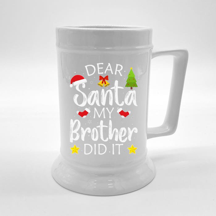 Dear Santa My Brother Did It Funny Christmas Pajamas Front & Back Beer Stein