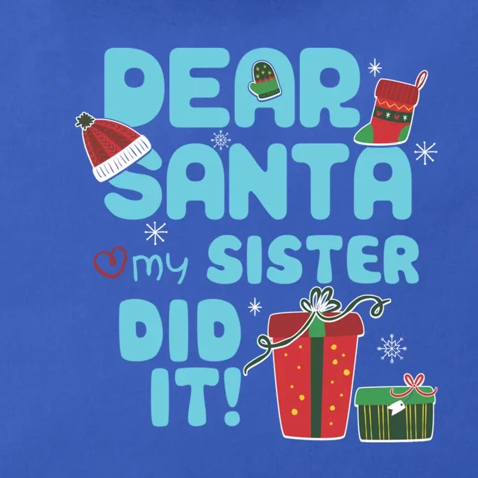 Dear Santa My Sister Did It Christmas Matching And Gift Zip Tote Bag