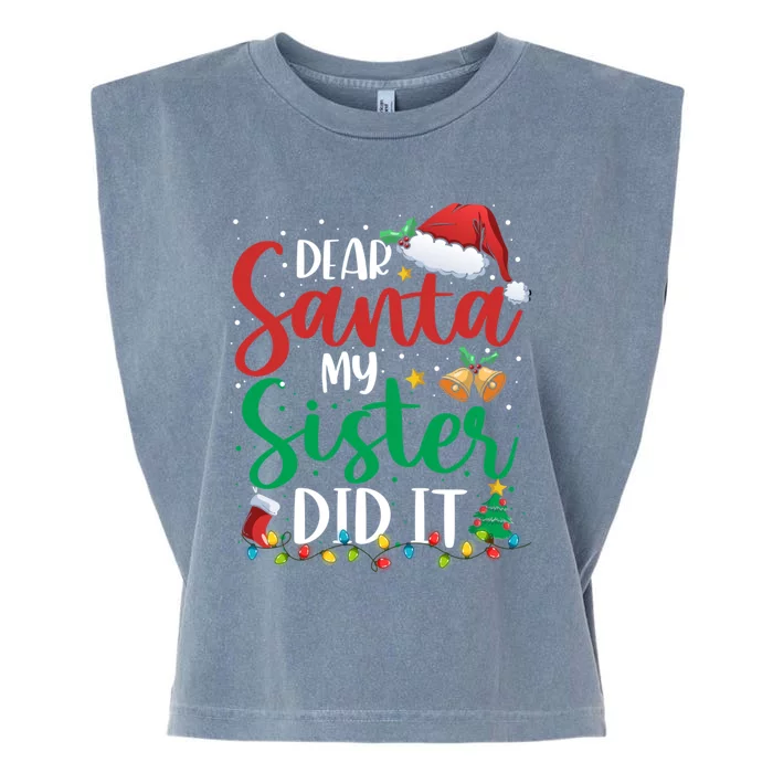 Dear Santa My Sister Did It Funny Christmas Xmas Gift Garment-Dyed Women's Muscle Tee