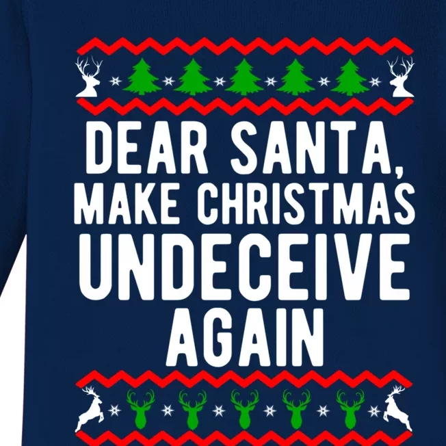 Dear Santa Make Christmas Undeceive Again Funny Gift Baby Long Sleeve Bodysuit