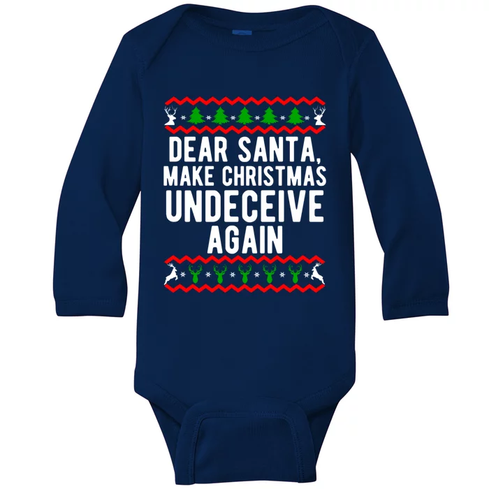 Dear Santa Make Christmas Undeceive Again Funny Gift Baby Long Sleeve Bodysuit