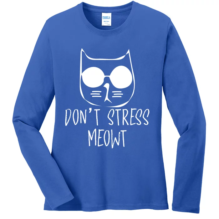 Dont Stress Meowt Humorous Unique Design Gift Ladies Long Sleeve Shirt