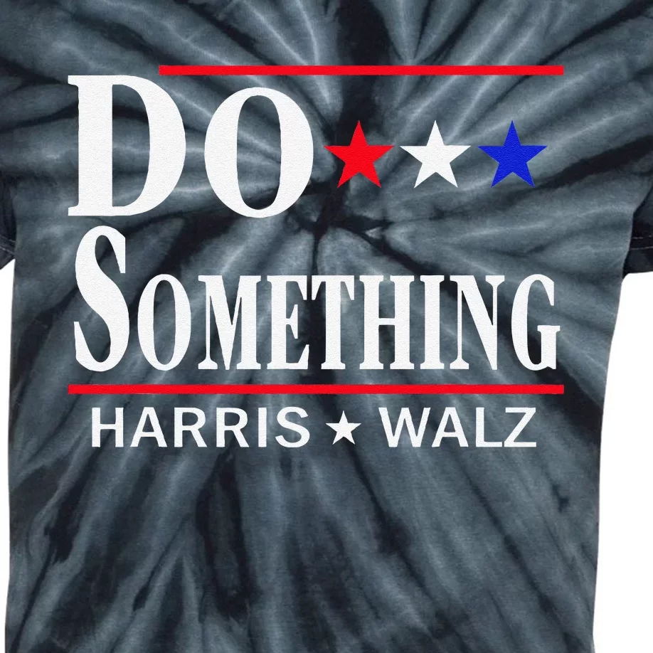 Do Something Michelle Obama Kamala Harris Tim Walz 2024 Gift Kids Tie-Dye T-Shirt