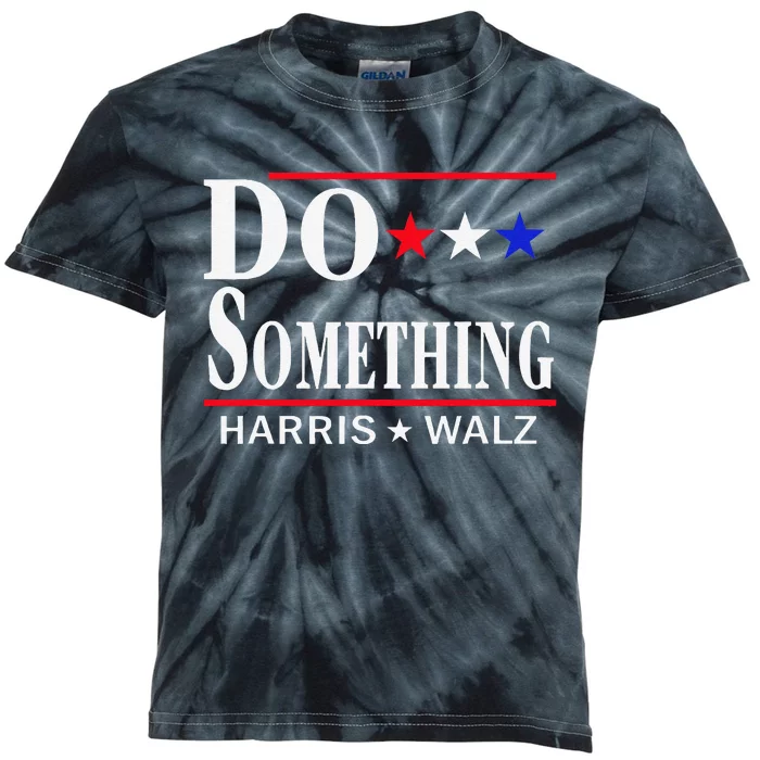 Do Something Michelle Obama Kamala Harris Tim Walz 2024 Gift Kids Tie-Dye T-Shirt