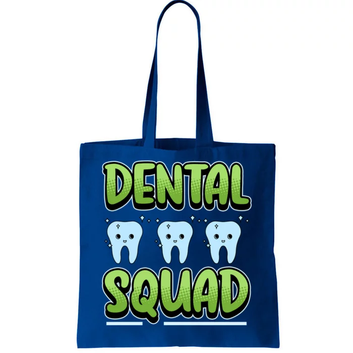 Dental Squad Meaningful Gift Tote Bag