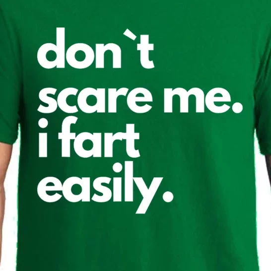 Dont Scare Me I Fart Easily Pajama Set