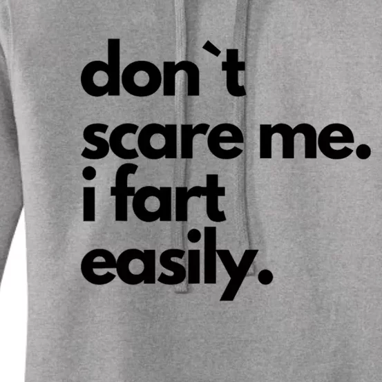 Dont Scare Me I Fart Easily Women's Pullover Hoodie