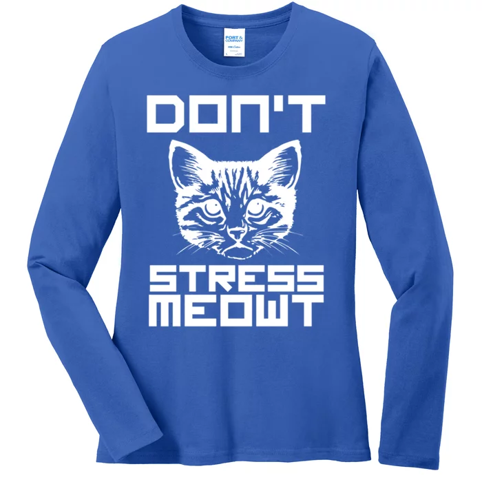 Dont Stress Meowt Pun Cat Speak Gift Ladies Long Sleeve Shirt