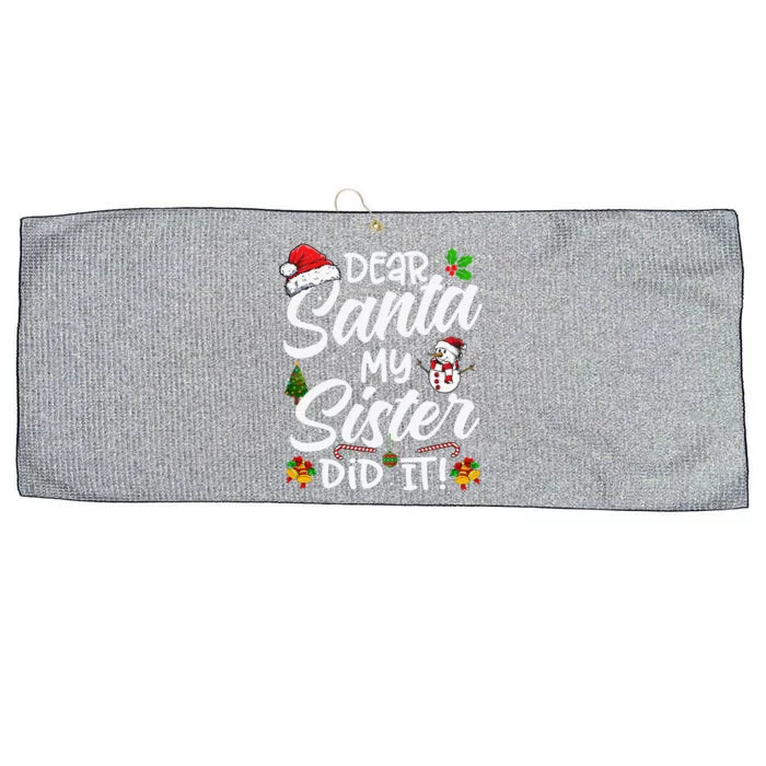 Dear Santa My Sister Did It Funny Xmas Christmas Pajamas Large Microfiber Waffle Golf Towel