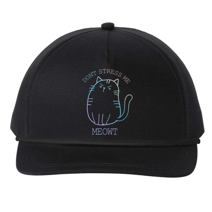 Dont Stress Meowt Sarcastic Funny Cat Gift Snapback Five-Panel Rope Hat