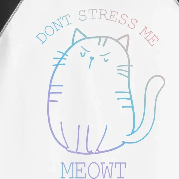 Dont Stress Meowt Sarcastic Funny Cat Gift Toddler Fine Jersey T-Shirt