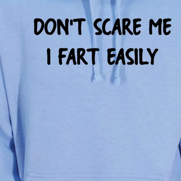 Don't Scare Me I Fart Easily Funny Sarcastic Joke Gift Unisex Surf Hoodie