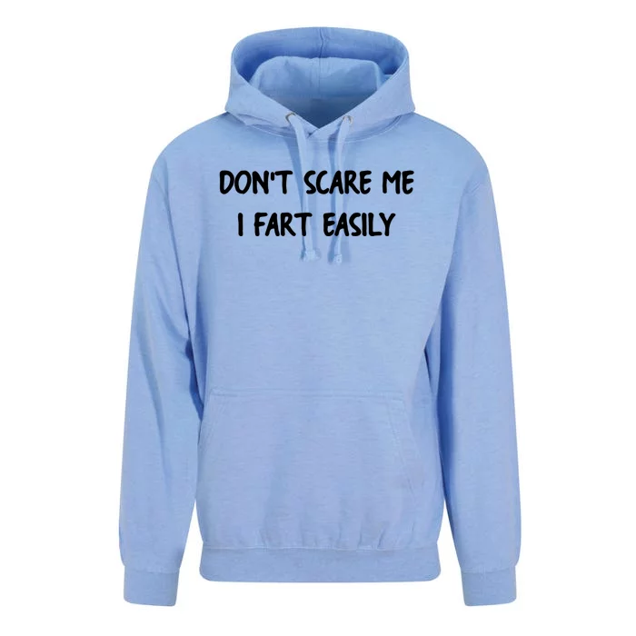 Don't Scare Me I Fart Easily Funny Sarcastic Joke Gift Unisex Surf Hoodie