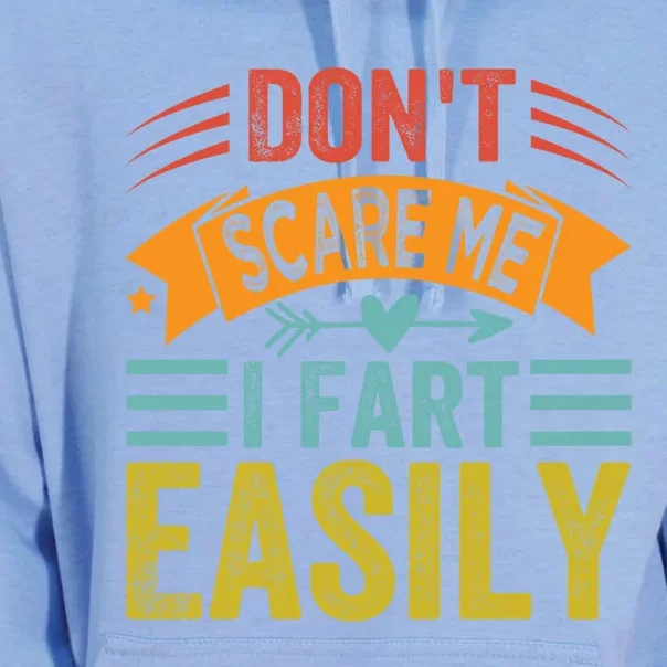 Don't Scare Me Gift I Fart Easily Gift Funny Sarcastic Gift Unisex Surf Hoodie