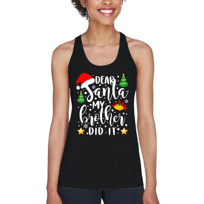 Dear Santa My Brother Did It Funny Christmas Pajama Women's Racerback Tank