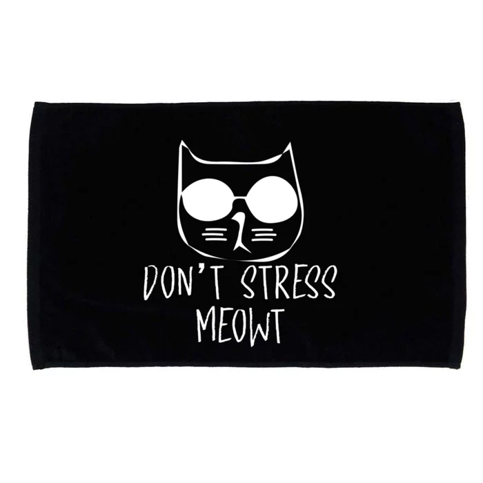 Dont Stress Meowt Meaningful Gift Microfiber Hand Towel