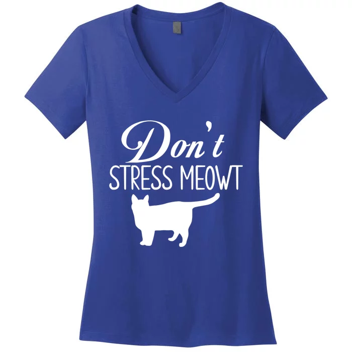 Dont Stress Meowt Gift Women's V-Neck T-Shirt