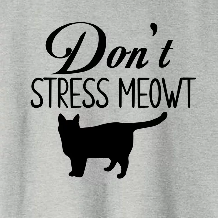 Dont Stress Meowt Gift Women's Crop Top Tee