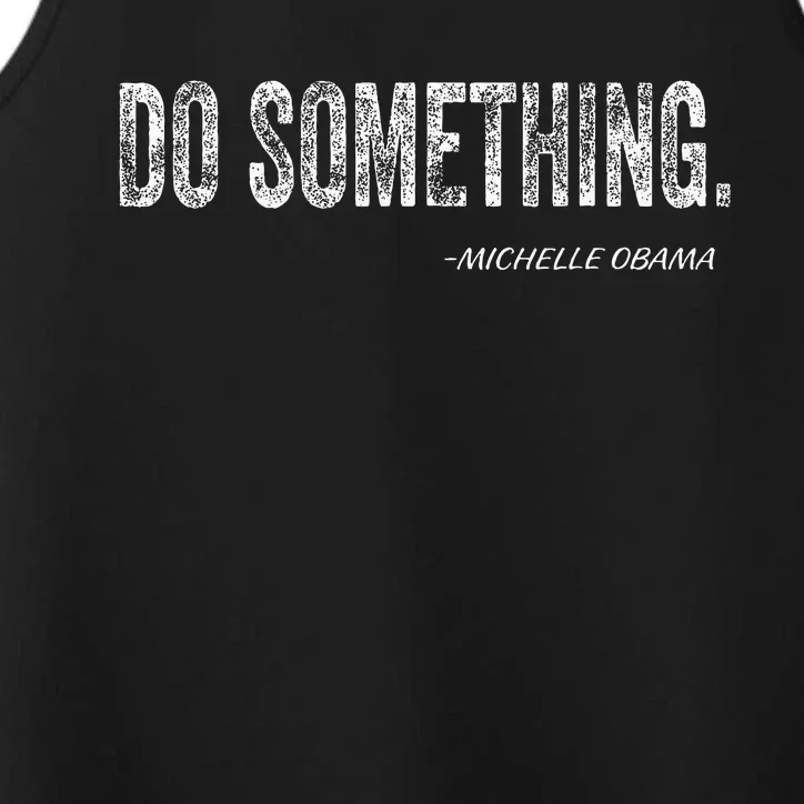 Do Something Michelle Obama Performance Tank