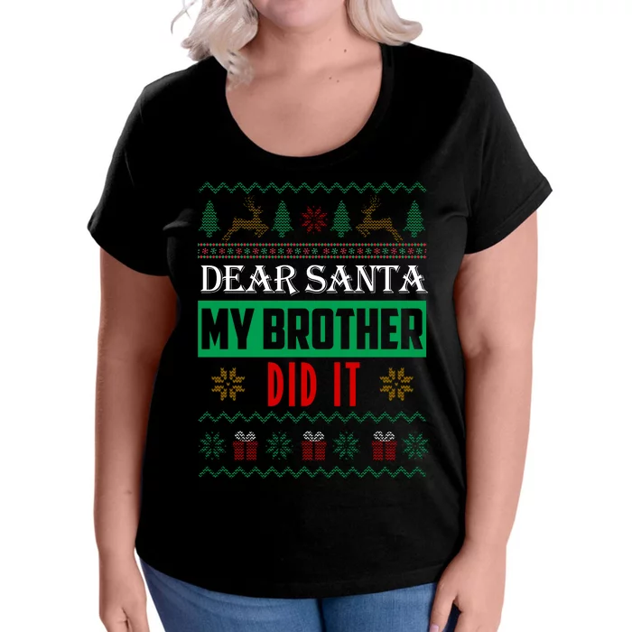Dear Santa My Brother Did It Ugly Christmas Women's Plus Size T-Shirt
