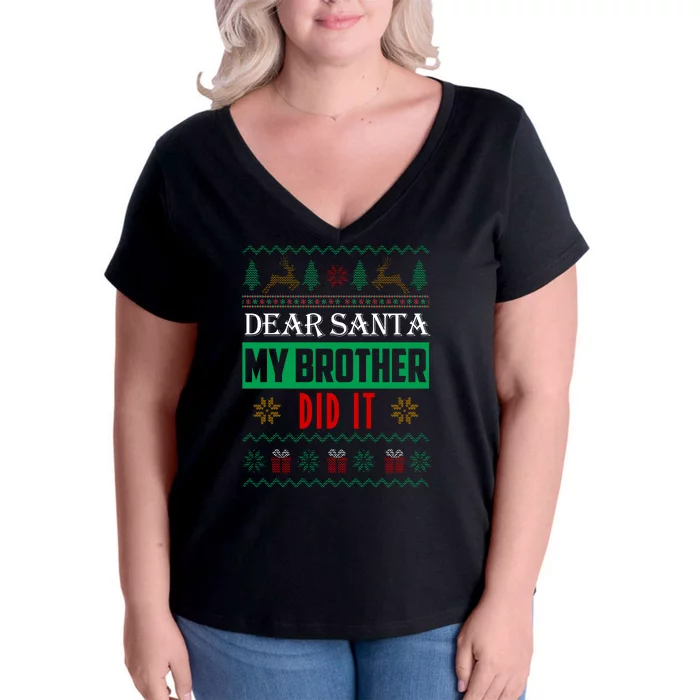 Dear Santa My Brother Did It Ugly Christmas Women's V-Neck Plus Size T-Shirt
