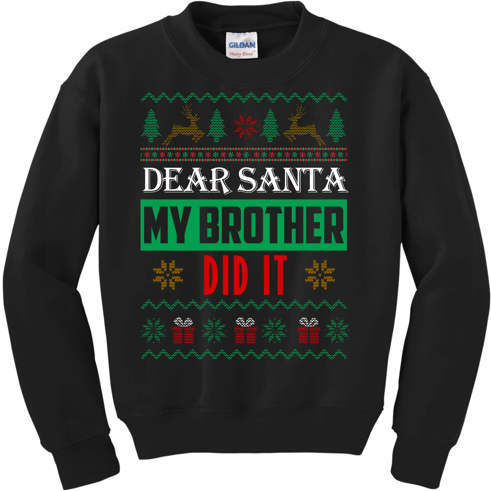 Dear Santa My Brother Did It Ugly Christmas Kids Sweatshirt