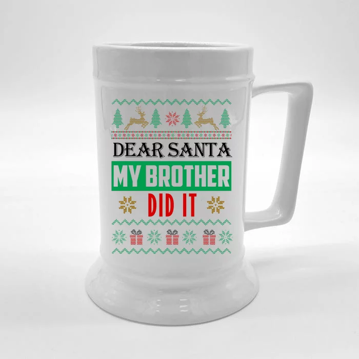Dear Santa My Brother Did It Ugly Christmas Beer Stein