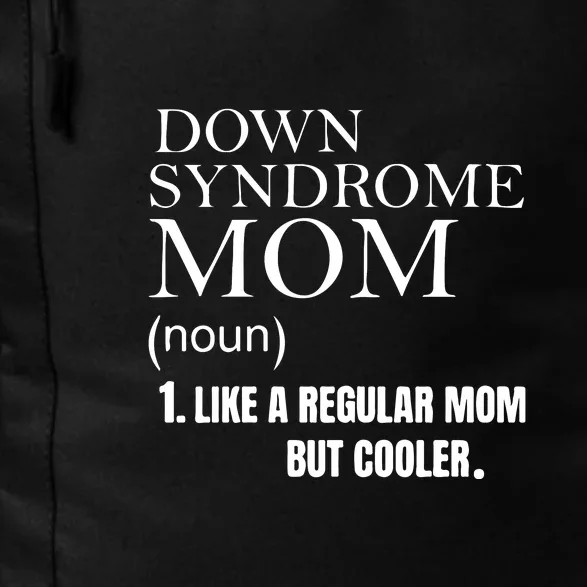 Down Syndrome Mom Gift Mother's Day Daily Commute Backpack