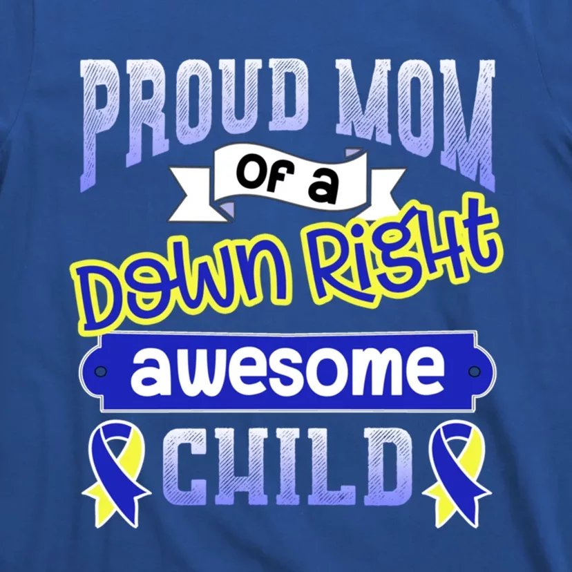 Down Syndrome Mom / Awesome Ribbon Graphic Blue Gift T-Shirt