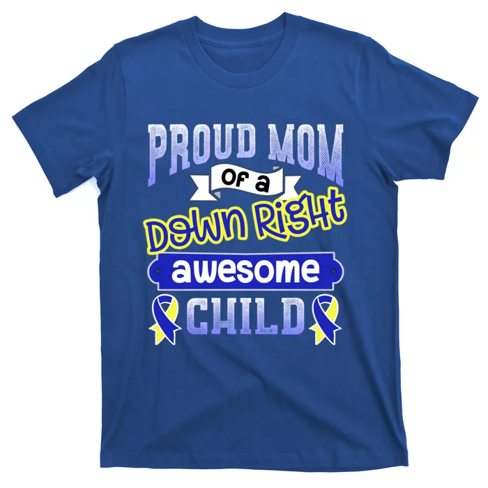 Down Syndrome Mom / Awesome Ribbon Graphic Blue Gift T-Shirt