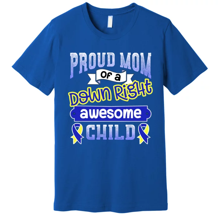 Down Syndrome Mom / Awesome Ribbon Graphic Blue Gift Premium T-Shirt