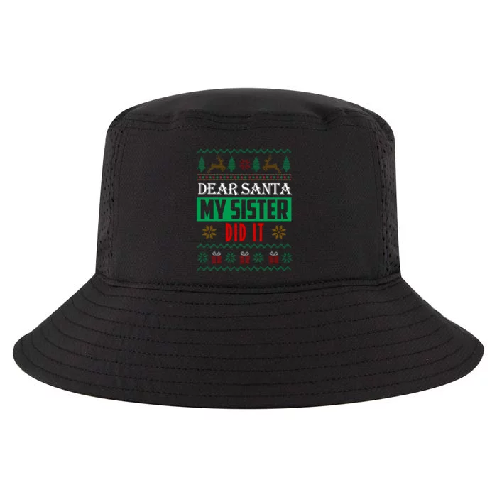 Dear Santa My Sister Did It Ugly Christmas Cool Comfort Performance Bucket Hat