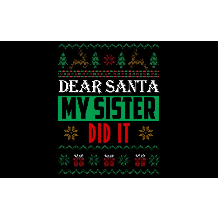 Dear Santa My Sister Did It Ugly Christmas Bumper Sticker