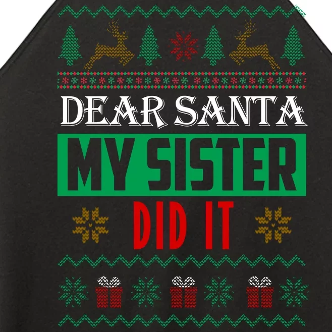 Dear Santa My Sister Did It Ugly Christmas Women’s Perfect Tri Rocker Tank