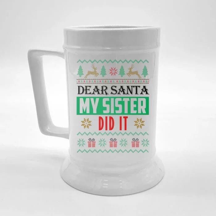 Dear Santa My Sister Did It Ugly Christmas Front & Back Beer Stein