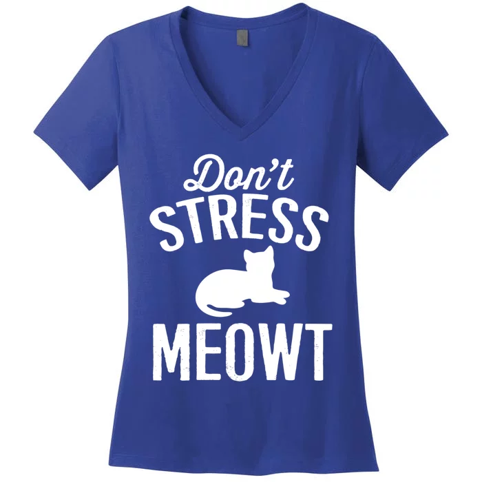 Dont Stress Meowt Gift Women's V-Neck T-Shirt