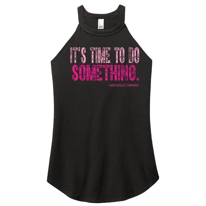 Do Something Michelle Obama Women’s Perfect Tri Rocker Tank