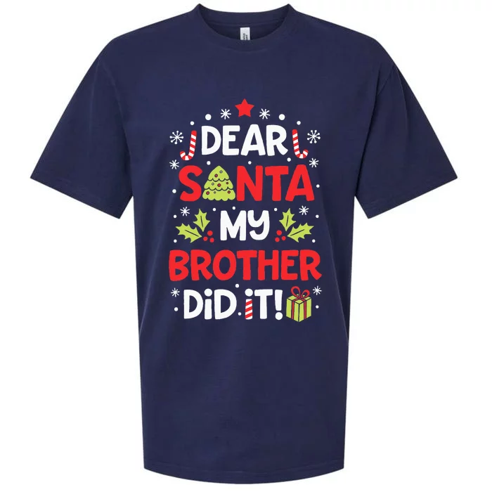 Dear Santa My Brother Did It Funny Christmas Sueded Cloud Jersey T-Shirt