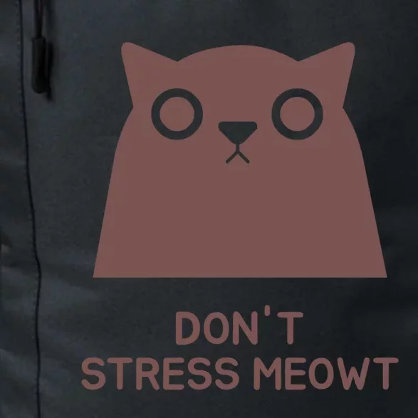 Dont Stress Meowt Cute Gift Daily Commute Backpack