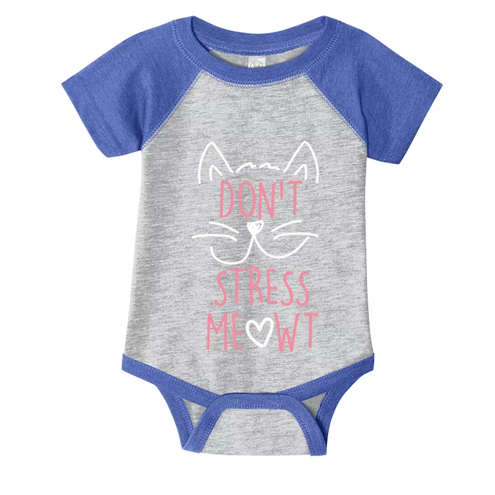 Dont Stress Meowt Gift Infant Baby Jersey Bodysuit