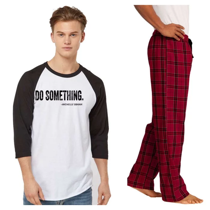 Do Something Michelle Obama Raglan Sleeve Pajama Set