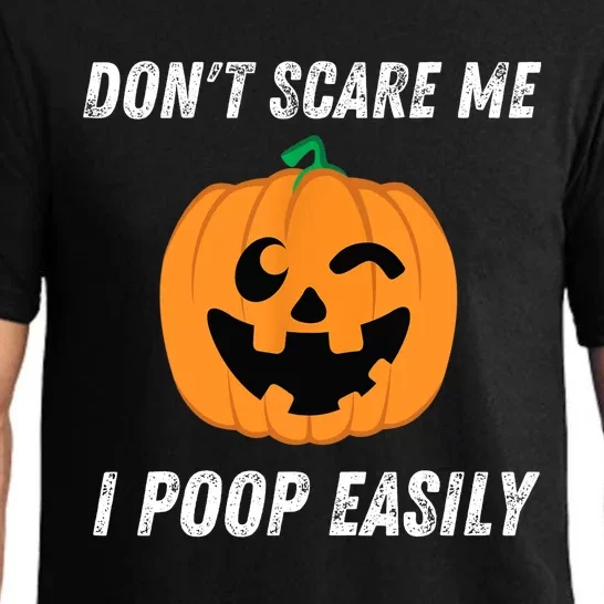 Dont Scare Me I Poop Easily Funny Halloween Pumpkin Costume Pajama Set