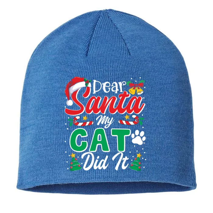 Dear Santa My Cat Did It Funny Cat Lovers Christmas Cute Gift 8 1/2in Sustainable Knit Beanie