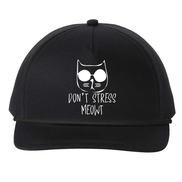 Dont Stress Meowt Me Out Cat Wearing Sun Glasses Kitten Cool Gift Snapback Five-Panel Rope Hat