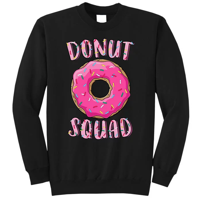 Donut Squad Matching Donut Party Tall Sweatshirt