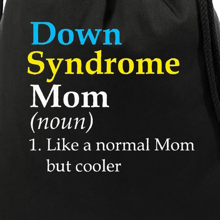 Down Syndrome Mom Funny Definition World Awareness Day Drawstring Bag